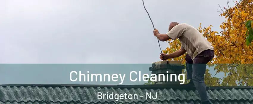  Chimney Cleaning Bridgeton - NJ