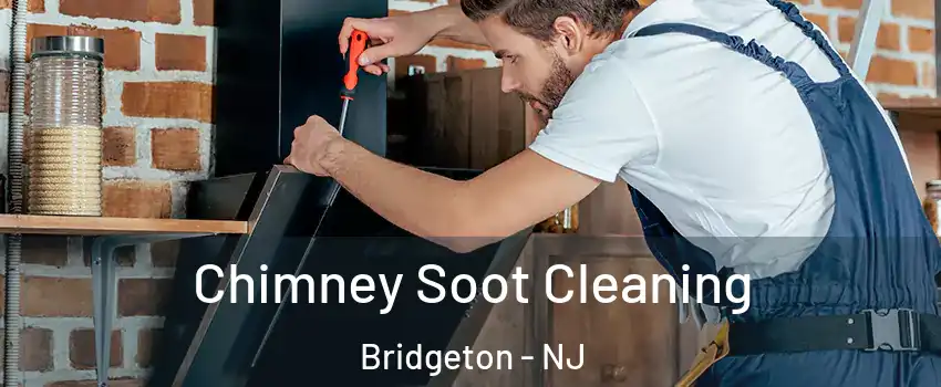  Chimney Soot Cleaning Bridgeton - NJ