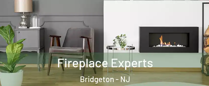  Fireplace Experts Bridgeton - NJ