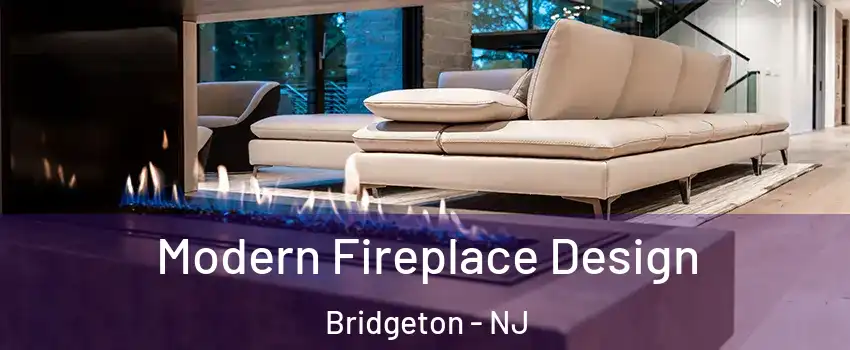  Modern Fireplace Design Bridgeton - NJ