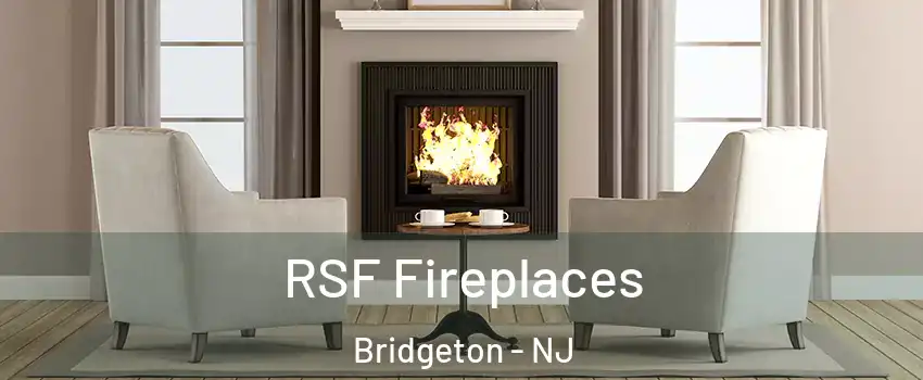 RSF Fireplaces Bridgeton - NJ